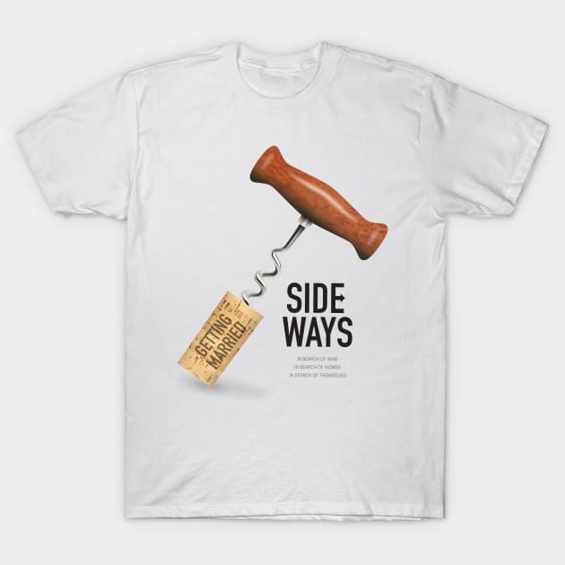 Sideways - Alternative Movie Poster T-Shirt by MoviePosterBoy